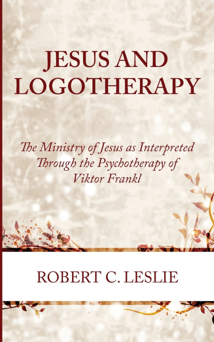 Jesus and Logotherapy