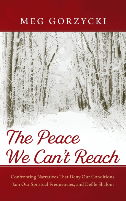 The Peace We Can’t Reach