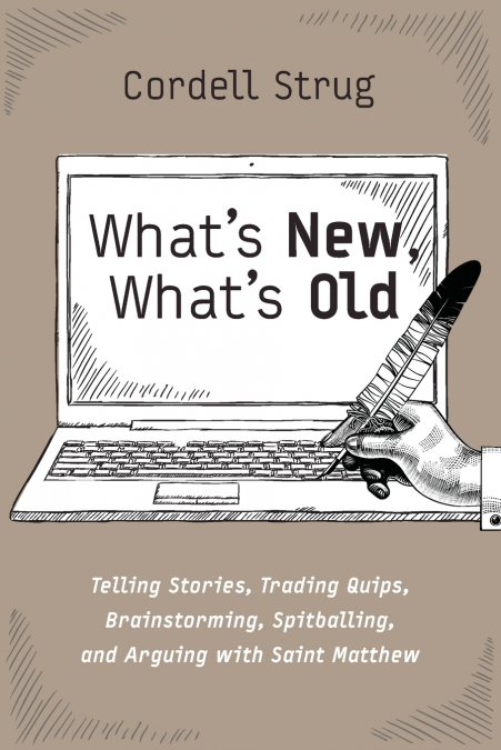 What’s New, What’s Old