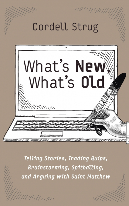 What’s New, What’s Old
