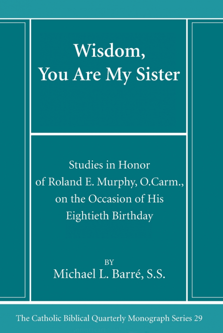 Wisdom, You Are My Sister