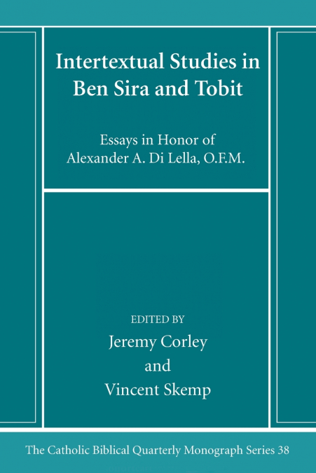 Intertextual Studies in Ben Sira and Tobit