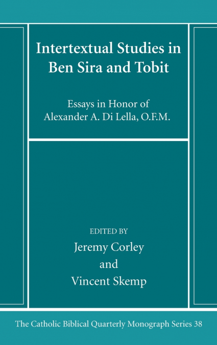 Intertextual Studies in Ben Sira and Tobit