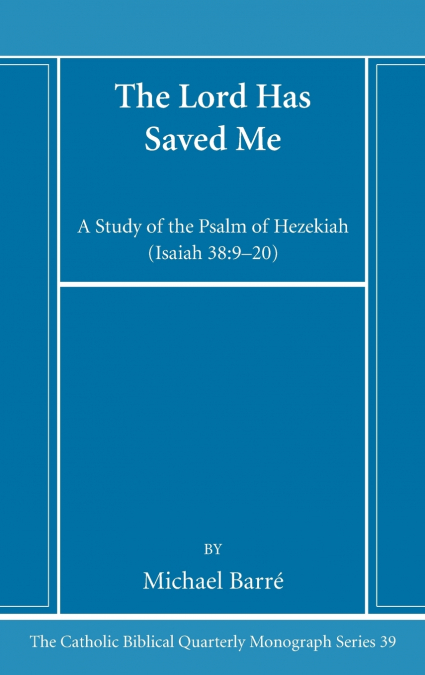The Lord Has Saved Me