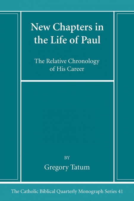 New Chapters in the Life of Paul