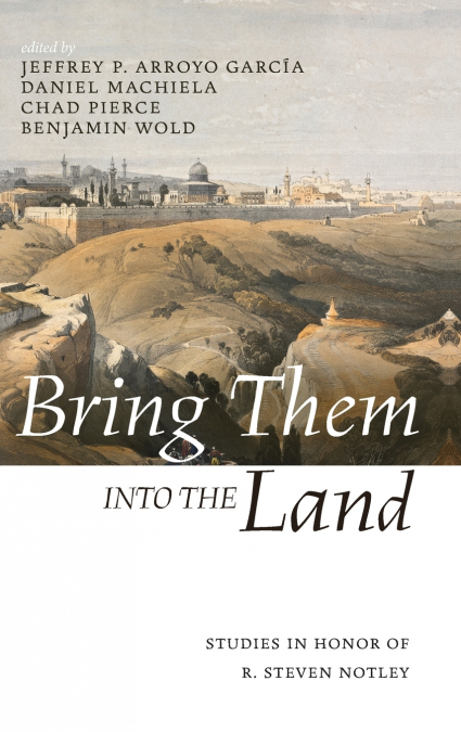 Bring Them into the Land