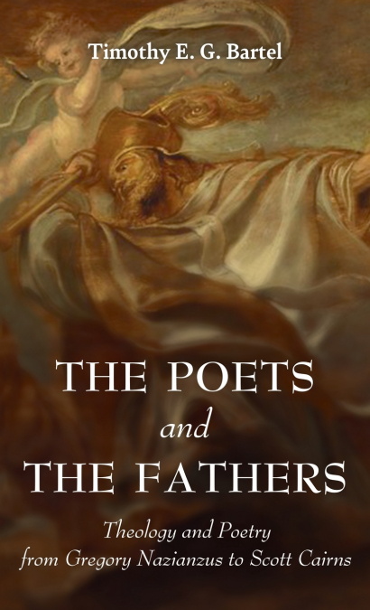 The Poets and the Fathers