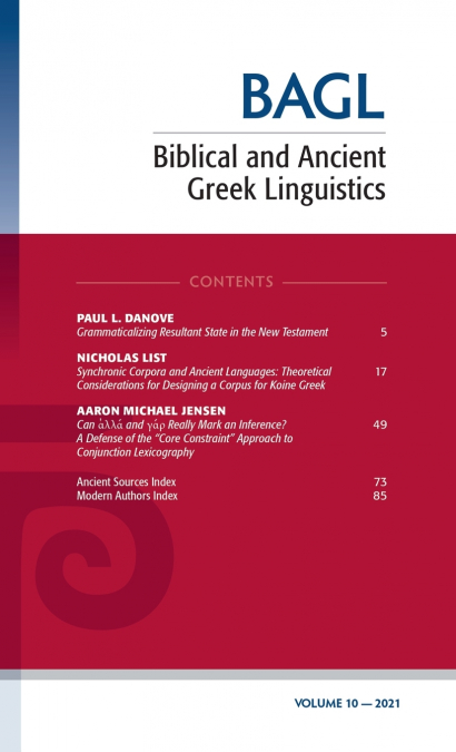 Biblical and Ancient Greek Linguistics, Volume 10