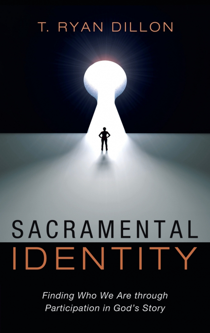 Sacramental Identity