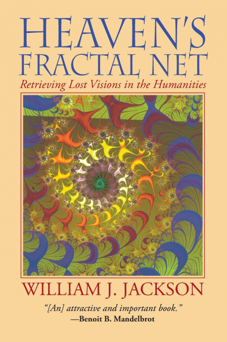 Heaven’s Fractal Net