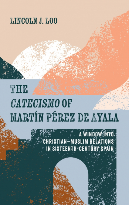 The Catecismo of Martín Pérez de Ayala