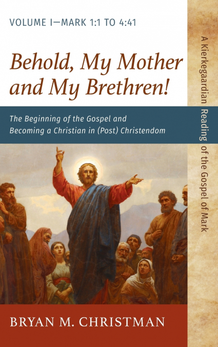 Behold, My Mother and My Brethren!
