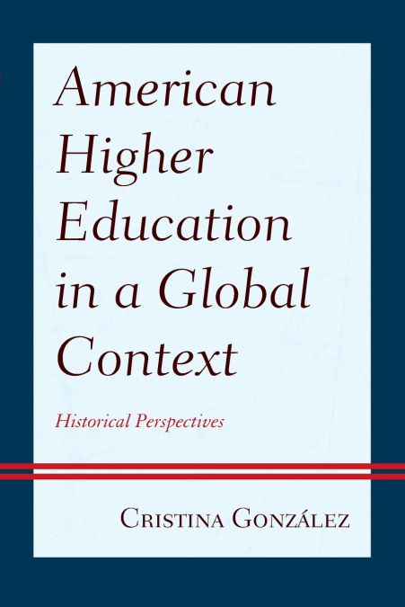 American Higher Education in a Global Context