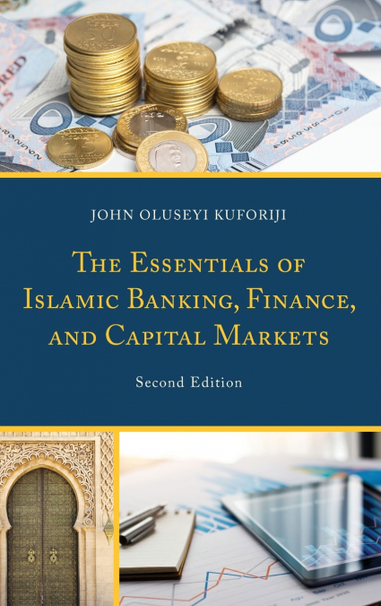 Essentials of Islamic Banking, Finance, and Capital Markets