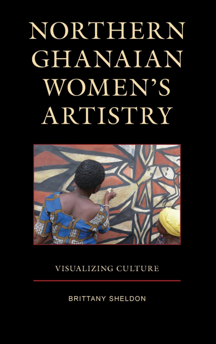 Northern Ghanaian Women’s Artistry