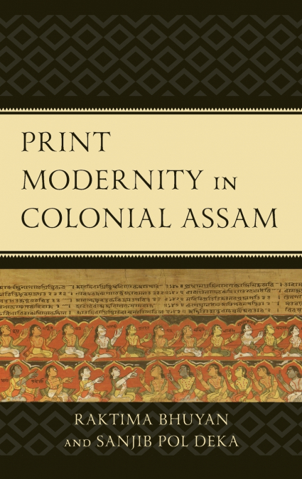 Print Modernity in Colonial Assam