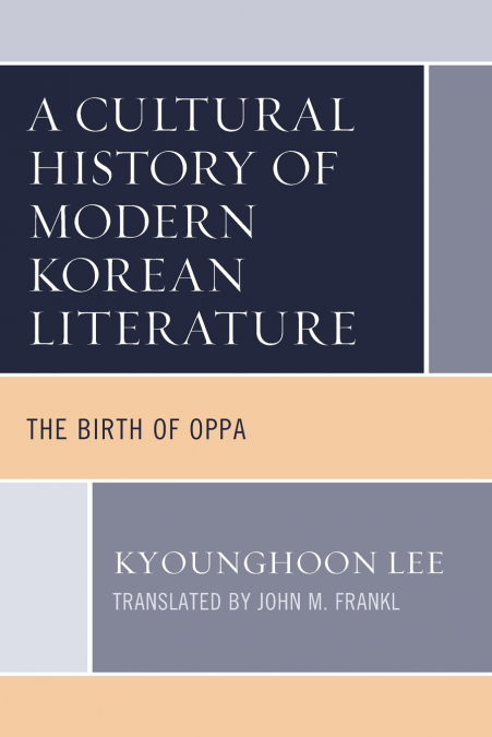 Cultural History of Modern Korean Literature