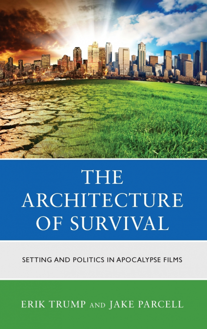 Architecture of Survival