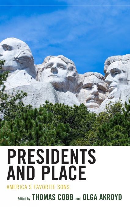 Presidents and Place