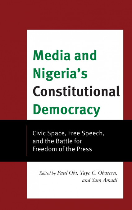 Media and Nigeria’s Constitutional Democracy