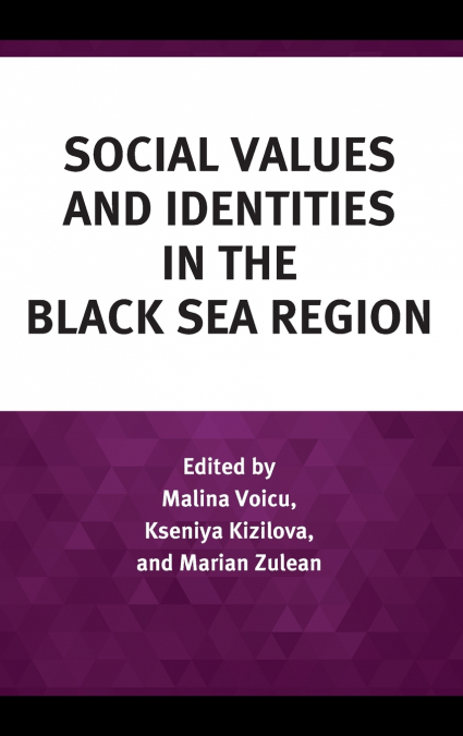 Social Values and Identities in the Black Sea Region