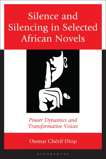 Silence and Silencing in Selected African Novels