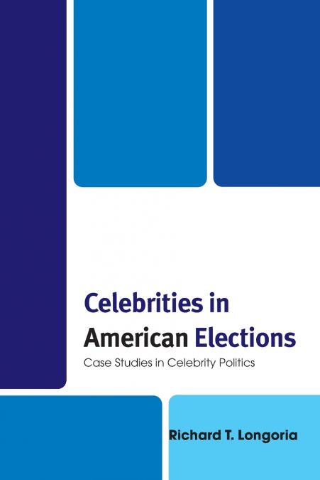 Celebrities in American Elections