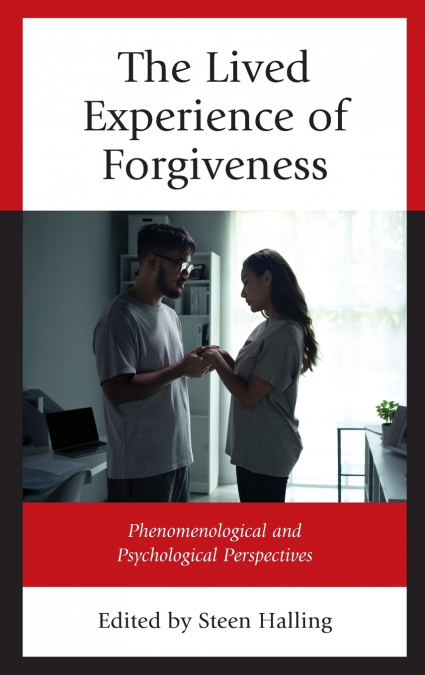 Lived Experience of Forgiveness