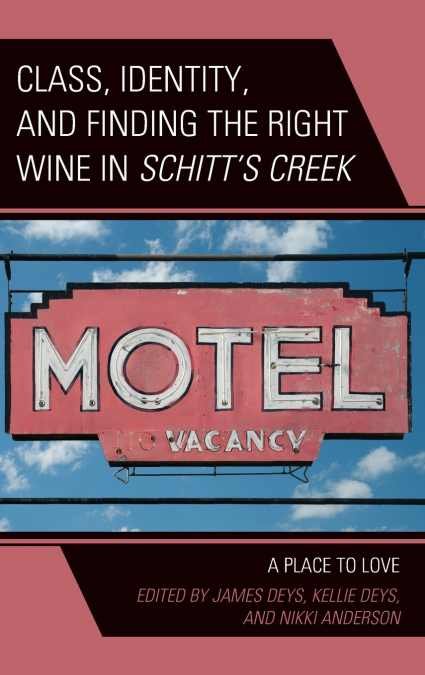 Class, Identity, and Finding the Right Wine in Schitt’s Creek