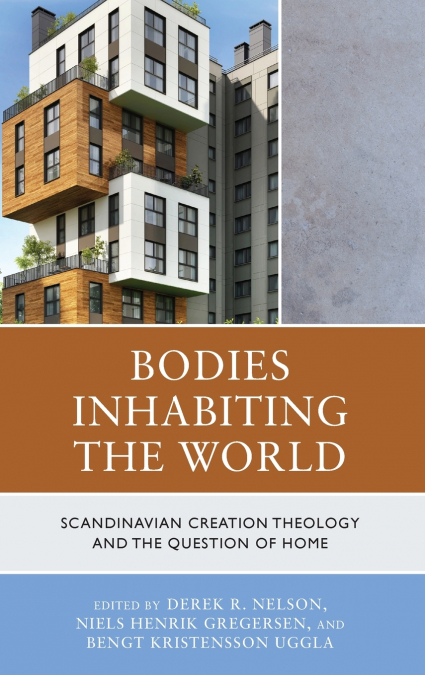 Bodies Inhabiting the World