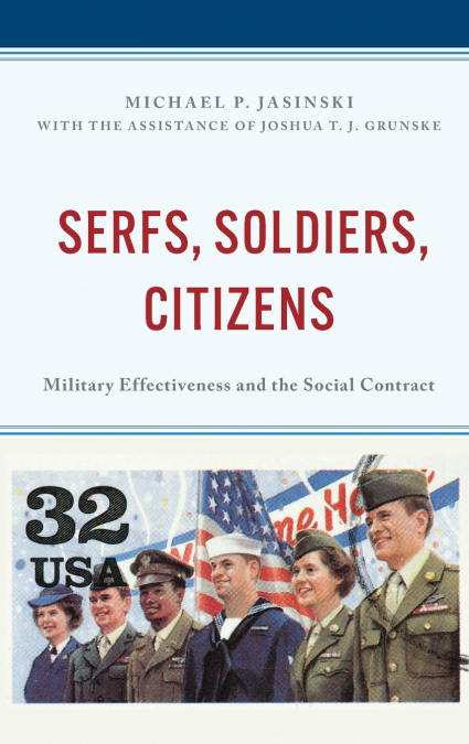 Serfs, Soldiers, Citizens