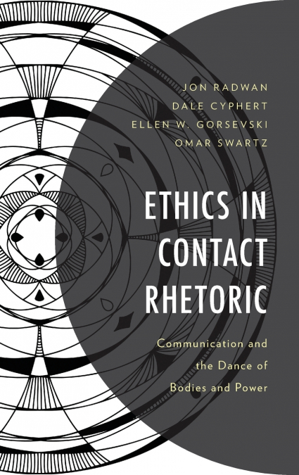 Ethics in Contact Rhetoric
