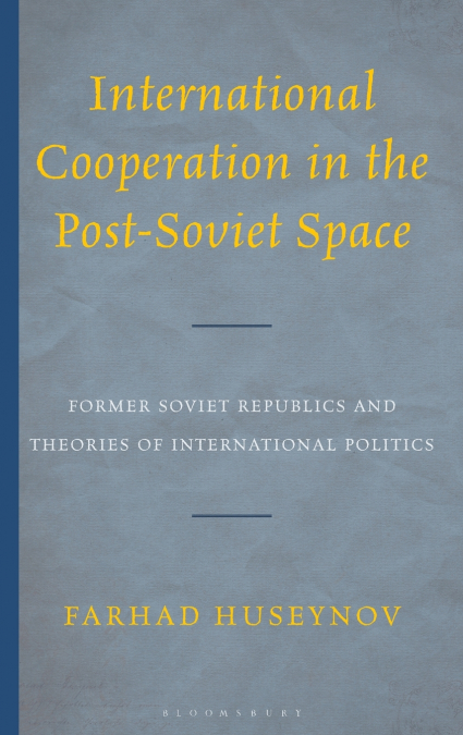 International Cooperation in the Post-Soviet Space