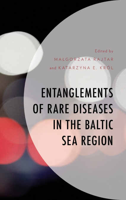 Entanglements of Rare Diseases in the Baltic Sea Region