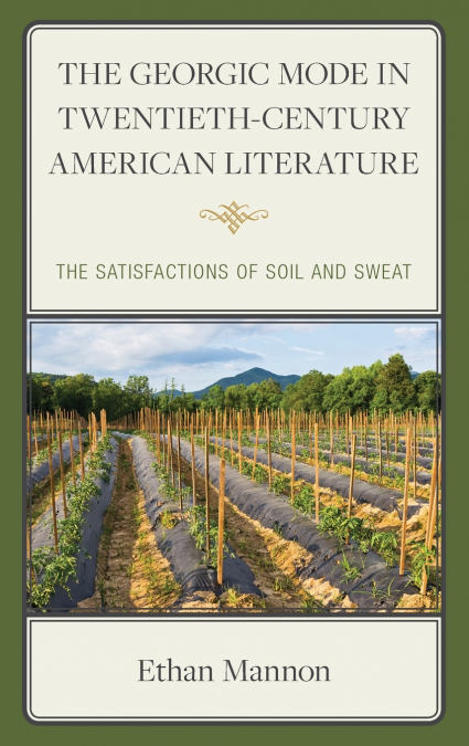 Georgic Mode in Twentieth-Century American Literature