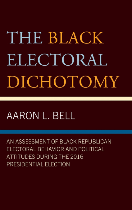 Black Electoral Dichotomy