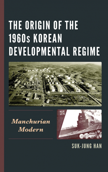 Origin of the 1960s Korean Developmental Regime
