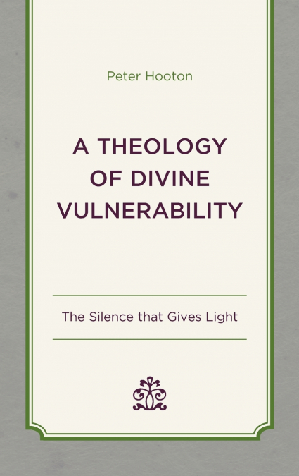 Theology of Divine Vulnerability