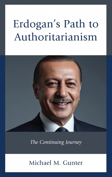 Erdogan’s Path to Authoritarianism