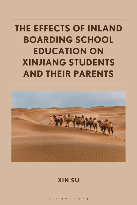 The Effects of Inland Boarding School Education on Xinjiang Students and their Parents