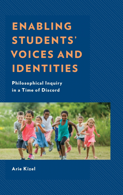 Enabling Students’ Voices and Identities