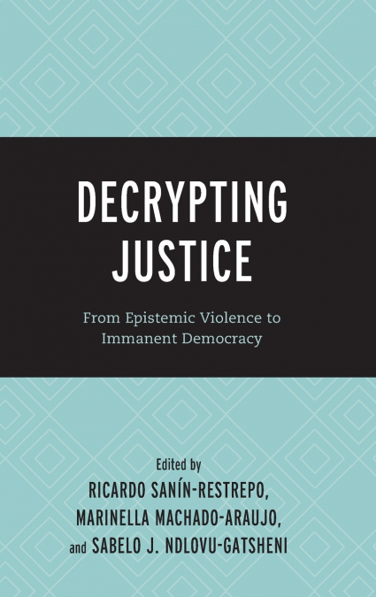 Decrypting Justice