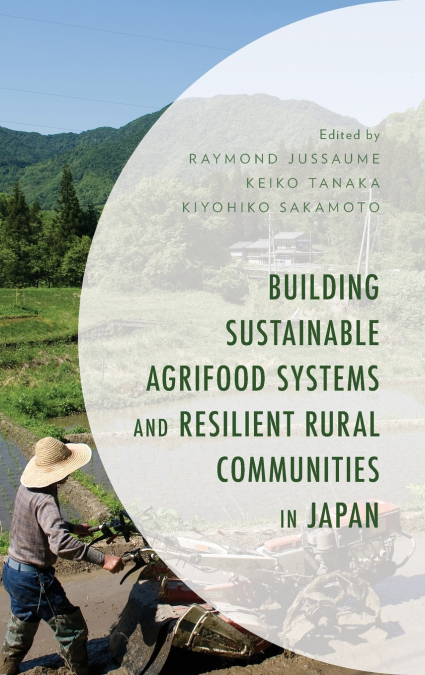 Building Sustainable Agrifood Systems and Resilient Rural Communities in Japan