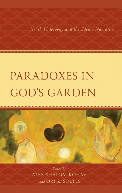 Paradoxes in God’s Garden