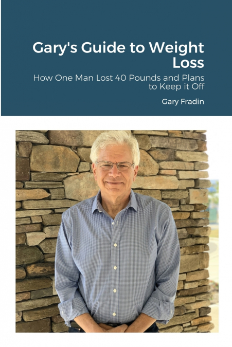 Gary’s Guide to Weight Loss
