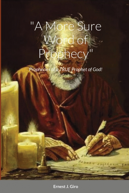 'A More Sure Word of Prophecy'