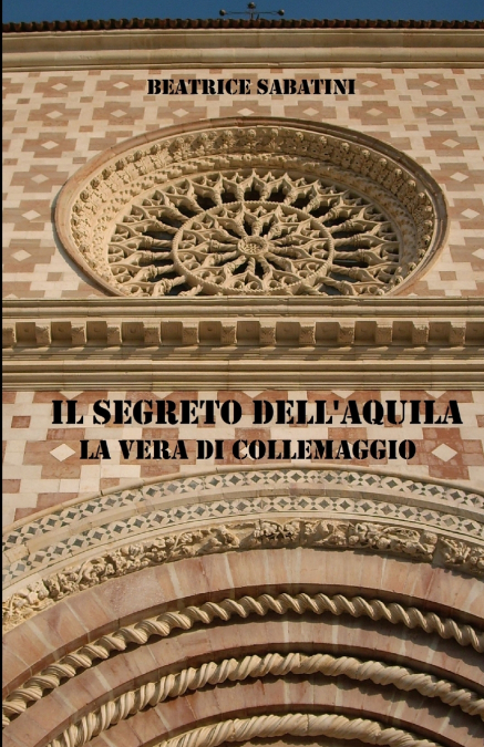 Il segreto dell’Aquila, la vera di Collemaggio