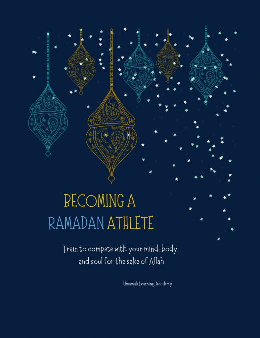 Becoming a Ramadan Athlete