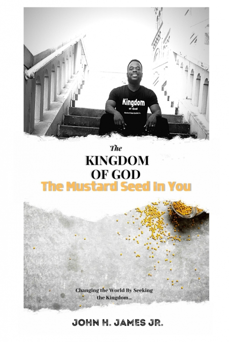 The Kingdom of God, The Mustard Seed In You