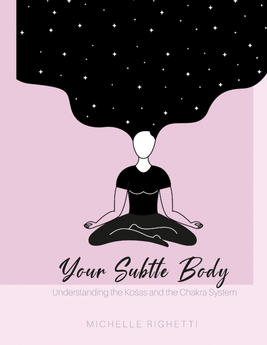 Your Subtle Body